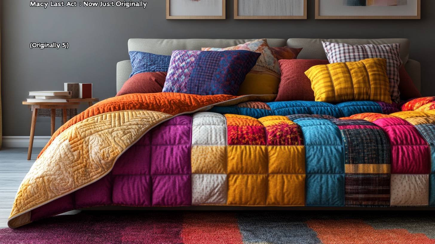 Macy&rsquo;s Last Act: Snag a Cozy Quilt Now Just  (Originally 5)!